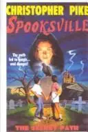 Book cover of Spooksville - The Secret Path