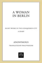 Book cover of Eine Frau in Berlin. Tagebuchaufzeichnungen vom 20. April bis 22. Juni 1945