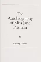 Book cover of The autobiography of Miss Jane Pittman and related readings