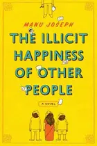 Book cover of The Illicit Happiness Of Other People