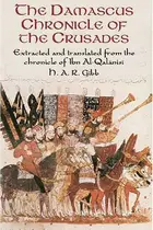 Book cover of The Damascus chronicle of the Crusades