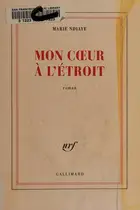 Book cover of Mon coeur à l'étroit