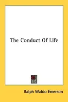 Book cover of The conduct of life