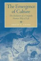 Book cover of The Emergence of Culture: The Evolution of a Uniquely Human Way of Life