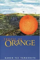 Book cover of Tropic of orange