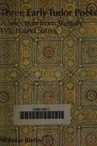Book cover of Three early Tudor poets