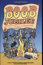 Book cover of Boob Jubilee: The Mad Cultural Politics of the New Economy
