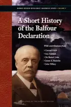 Book cover of A Short History of the Balfour Declaration
