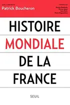 Book cover of Histoire mondiale de la France