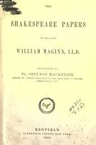 Book cover of The Shakespeare papers of the late William Maginn, LL.D.