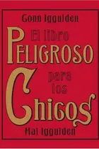 Book cover of El Libro Peligroso para los Chicos