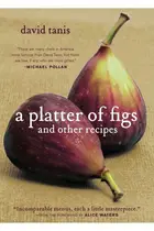 Book cover of A platter of figs and other recipes