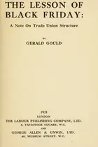 Book cover of The lesson of black Friday: a note on trade union structure