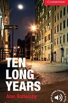 Book cover of Ten Long Years