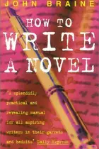 Book cover of How to Write a Novel