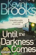 Book cover of Until the Darkness Comes