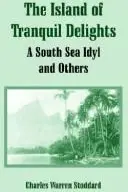 Book cover of The Island of Tranquil Delights