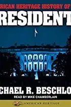 Book cover of American Heritage History of the Presidents Lib/E