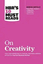 Book cover of HBR's 10 Must Reads on Creativity