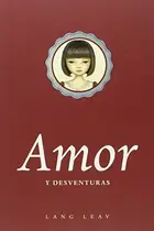 Book cover of Amor y desventuras