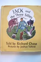 Book cover of Jack and the Three Sillies