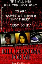 Book cover of Kill grandma for me