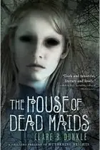 Book cover of The house of dead maids