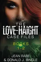 Book cover of Love-Haight Case Files, Books 1-2