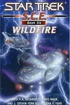 Book cover of Star Trek S.C.E. - Wildfire