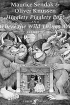 Book cover of Higglety pigglety pop! ; and, Where the wild things are