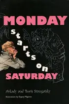 Book cover of Monday Starts On Saturday