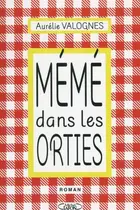 Book cover of Mémé dans les orties