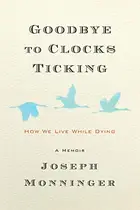 Book cover of Goodbye to Clocks Ticking