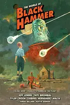 Book cover of The World of Black Hammer Library Edition Volume 3