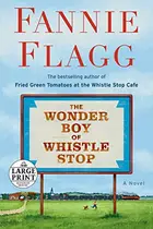 Book cover of The Wonder Boy of Whistle Stop