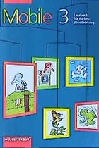 Book cover of Mobile Lesebuch für Baden-Württemberg, neue Rechtschreibung, 3. Schuljahr