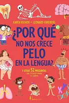 Book cover of ¿Por qué no tenemos pelo en la lengua?