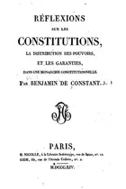 Book cover of Réflexions sur les constitutions, la distribution des pouvoirs, et les garanties, dans une ...
