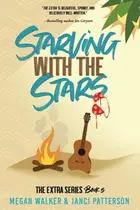 Book cover of Starving with the Stars