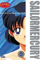 Book cover of Meet Sailor Mercury - Ice