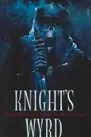 Book cover of Knight's Wyrd