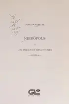 Book cover of Necrópolis, o, Los amigos de Bram Stoker