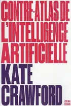 Book cover of Contre-atlas de l'intelligence artificielle
