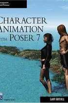 Book cover of Character Animation with Poser 7