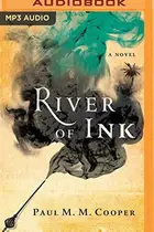 Book cover of River of Ink