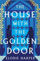 Book cover of House with the Golden Door