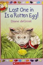 Book cover of Last one in is a rotten egg!