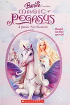 Book cover of Barbie and the magic of Pegasus