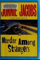 Book cover of Murder among strangers