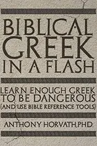 Book cover of Biblical Greek in a Flash